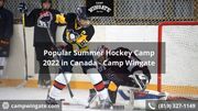 Popular Summer Hockey Camp 2022 in Canada - Camp Wingate